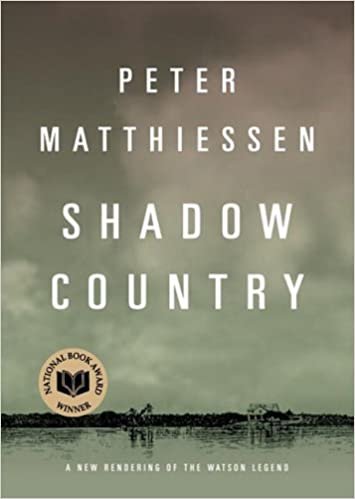 ダウンロード  Shadow Country: A New Rendering of the Watson Legend: Library Edition 本
