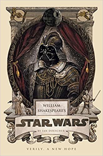 ダウンロード  William Shakespeare's Star Wars: Verily, A New Hope 本