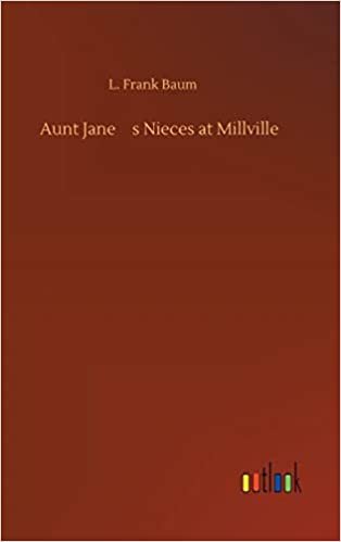 indir Aunt Janes Nieces at Millville