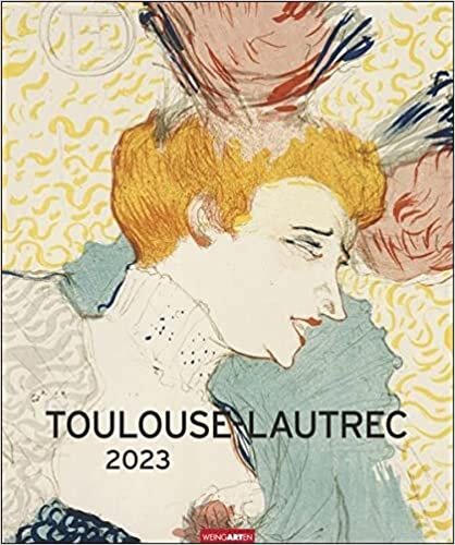 ダウンロード  Henri de Toulouse-Lautrec Edition Kalender 2023 本