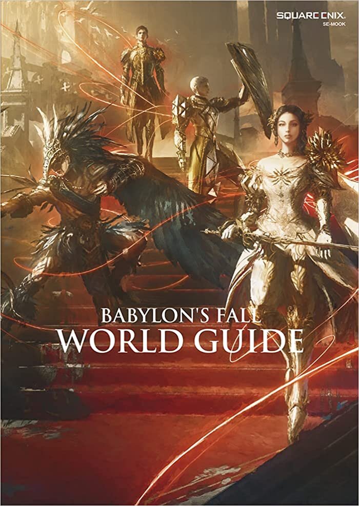 ダウンロード  BABYLON'S FALL WORLD GUIDE (SE-MOOK) 本