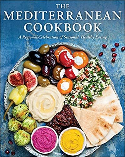 ダウンロード  The Mediterranean Cookbook: A Regional Celebration of Seasonal, Healthy Eating 本