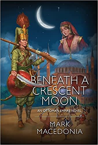 تحميل Beneath a Crescent Moon: An Ottoman Empire Novel