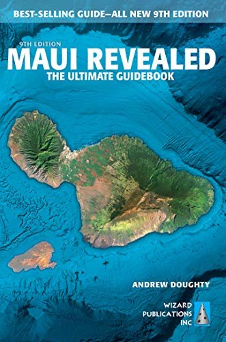 ダウンロード  Maui Revealed: The Ultimate Guidebook (English Edition) 本