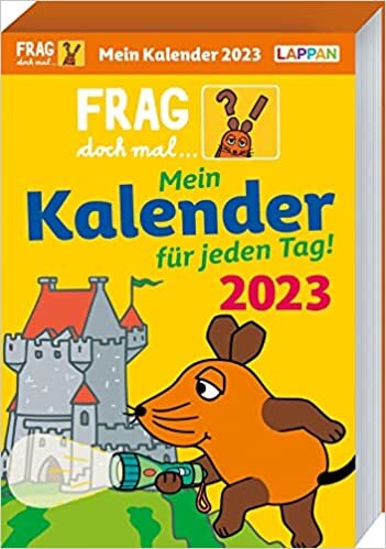 ダウンロード  Frag doch mal ... die Maus 2023 - Mein Kalender fuer jeden Tag: Tageskalender 本
