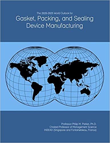 indir The 2020-2025 World Outlook for Gasket, Packing, and Sealing Device Manufacturing