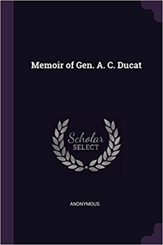 indir Memoir of Gen. A. C. Ducat