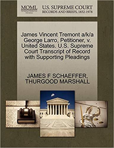 James Vincent Tremont a/k/a George Larro, Petitioner, v. United States. U.S. Supreme Court Transcript of Record with Supporting Pleadings indir
