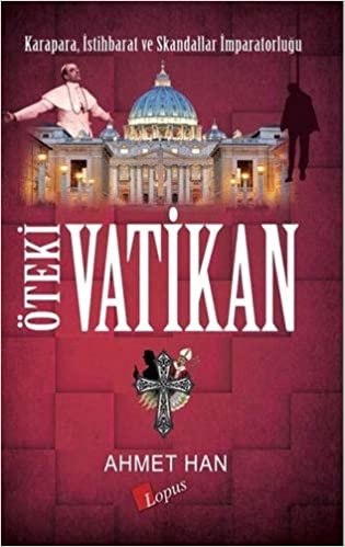 Öteki Vatikan: Karapara, İstihbarat ve Skandallar İmparatorluğu indir