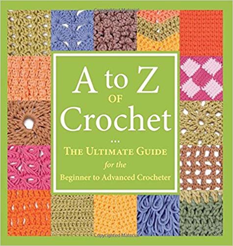 A To Z من الكروشيه دليل: حماية فائقة لهاتف the المبتدئ إلى المتقدم crocheter