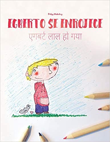indir Egberto se enrojece/एगबट ल  ग: Libro infantil ilustrado español-hindi (Edición bilingüe)