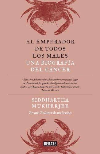 ダウンロード  El emperador de todos los males: Una biografía del cáncer (Spanish Edition) 本