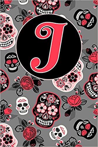 J: Letter J Journal, Sugar Skulls and Roses, Personalized Notebook Monogram Initial, 6 x 9 indir