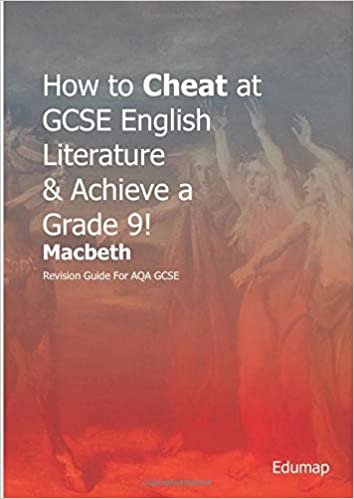 How to Cheat at GCSE English Literature & Achieve a Grade 9! Macbeth: Revision Guide For AQA GCSE