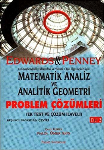 Matematik Analiz ve Analitik Geometri Problem Çözümleri Cilt: 2: Ek Test ve Çözüm İlaveli indir