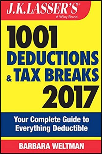 J.K. Lasser's 1001 Deductions and Tax Breaks 2017: Your Complete Guide to Everything Deductible indir