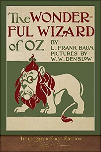 ダウンロード  The Wonderful Wizard of Oz (Illustrated First Edition): 100th Anniversary OZ Collection 本