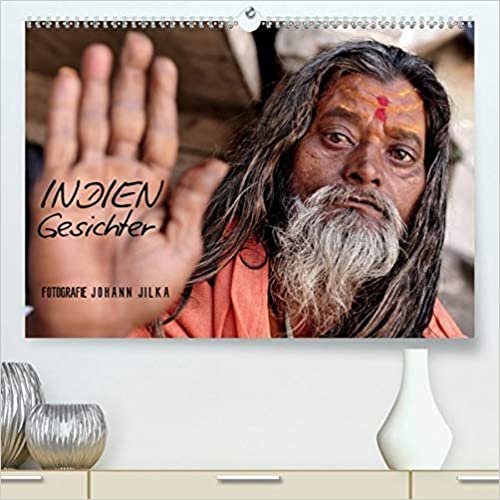 Indien Gesichter (Premium, hochwertiger DIN A2 Wandkalender 2021, Kunstdruck in Hochglanz): Fotos die Indien in Gesichtern zeigen (Monatskalender, 14 Seiten )