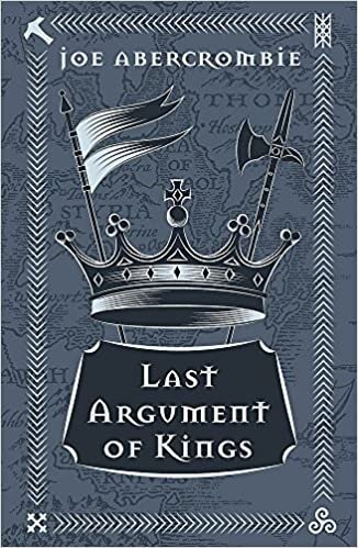Last Argument Of Kings: Book Three (GOLLANCZ S.F.) indir