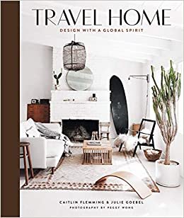 ダウンロード  Travel Home: Design with a Global Spirit 本