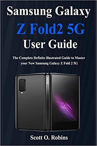 indir Samsung Galaxy Z Fold 2 5G User Guide: The Complete Definite illustrated Guide to Master your New Samsung Galaxy Z Fold 2 5G