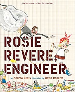ダウンロード  Rosie Revere, Engineer (English Edition) 本