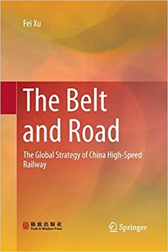 تحميل The Belt and Road: The Global Strategy of China High-Speed Railway
