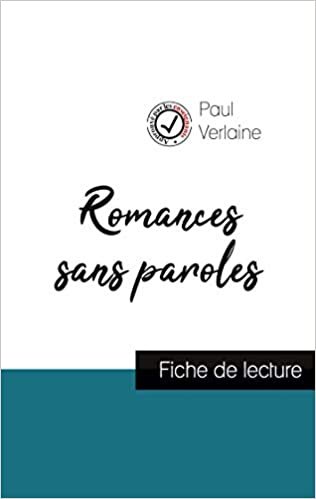 indir Romances sans paroles de Paul Verlaine (fiche de lecture et analyse complète de l&#39;oeuvre) (COMPRENDRE LA LITTÉRATURE)