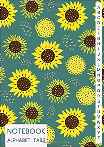 Notebook Alphabet Tabs: A4 Large, A to Z Notebook Organizer, Ideas Gifts for Women, Sunflower Cover indir