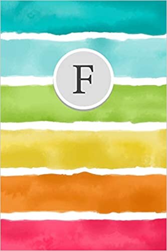 F: 110 College-Ruled Pages (6 x 9) | Bright Rainbow Watercolor Monogram Journal and Notebook | Personalized Initial Letter Journal | Monogramed Composition Notebook