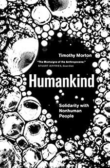 ダウンロード  Humankind: Solidarity with Non-Human People (English Edition) 本