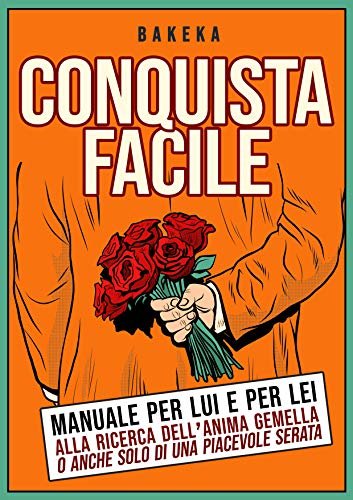 ダウンロード  Conquista facile (Italian Edition) 本