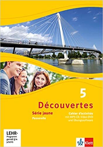 ダウンロード  Découvertes Série jaune 5. Cahier d'activités mit MP3-CD, Video-DVD und Uebungssoftware 本