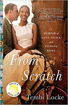 تحميل From Scratch: A Memoir of Love, Sicily, and Finding Home