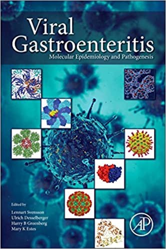 Viral Gastroenteritis: Molecular Epidemiology And Pathogenesis BY Lennart Svensson, Ulrich Desselberger