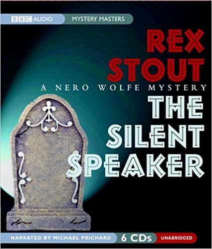 ダウンロード  The Silent Speaker: A Nero Wolfe Mystery (Mystery Masters) 本