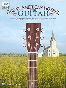 ダウンロード  Great American Gospel for Guitar (Easy Guitar with Notes & Tab) 本