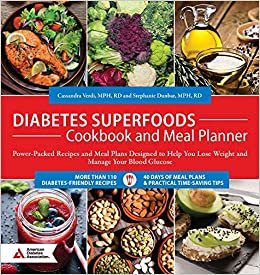 اقرأ Diabetes Superfoods Cookbook and Meal Planner: Power-Packed Recipes and Meal Plans Designed to Help You Lose Weight and Control Your Blood Glucose الكتاب الاليكتروني 