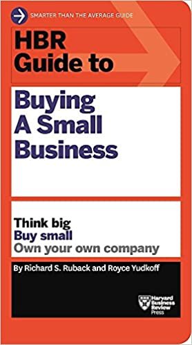 Richard S. Ruback HBR Guide to Buying a Small Business: Think Big, Buy Small, Own Your Own Company تكوين تحميل مجانا Richard S. Ruback تكوين