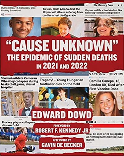 اقرأ "Cause Unknown": The Epidemic of Sudden Deaths in 2021 & 2022 الكتاب الاليكتروني 