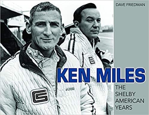 Ken Miles: The Shelby American Years