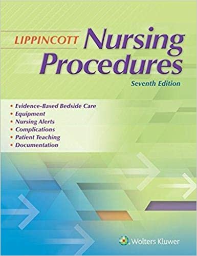 Lippincott Nursing Procedures ,Ed. :7