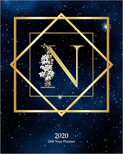 indir N - 2020 One Year Planner: Elegant Monogram Gold Initial Galaxy Stars Dark Blue Night Sky | Jan 1 - Dec 31 2020 | Weekly &amp; Monthly Planner + Habit ... Monogram Initials Schedule Organizer, Band 1)