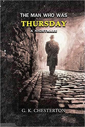 The Man Who Was Thursday: A Nightmare: Annotated indir