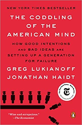 تحميل The Coddling of the American Mind: How Good Intentions and Bad Ideas Are Setting Up a Generation for Failure