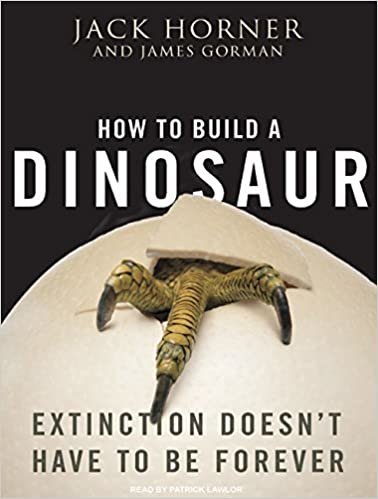 ダウンロード  How to Build a Dinosaur: Extinction Doesn't Have to Be Forever 本