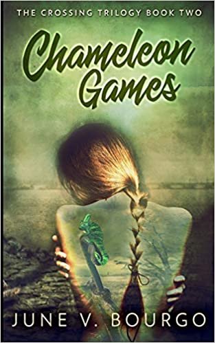 Chameleon Games (The Crossing Trilogy Book 2) indir