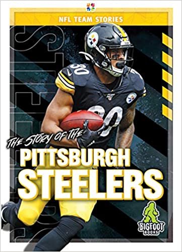 The Story of the Pittsburgh Steelers (NFL Team Stories) indir