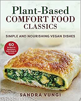 تحميل Plant-Based Comfort Food Classics: Simple and Nourishing Vegan Dishes