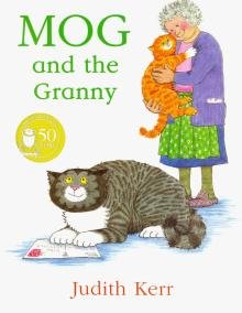 Бесплатно   Скачать Judith Kerr: Mog and the Granny